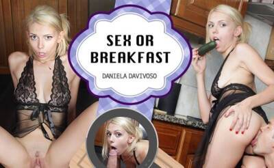 Daniela Dadivoso in Sex or Breakfast - HoliVR - txxx.com - Spain
